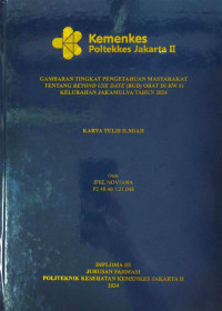 Gambaran Tingkat Pengetahuan Masyarakat Tentang Beyond Use Date (BUD) Obat di RW 01 Kelurahan Jakamulya Tahun 2024