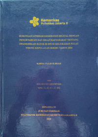 Hubungan Literasi Kesehatan Digital dengan Pengetahuan dan Sikap Masyarakat tentang Swamedikasi Batuk di RW 02 Kelurahan Pulau Tidung Kepulauan Seribu Tahun 2024