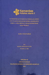 Uji Hedonik dan Stabilitas Formulasi Losion Anti Nyamuk Minyak Biji Mimba (Azadirachta indica A. Juss.) dengan Variasi Konsentrasi Asam Stearat