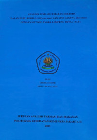 Analisis Jumlah Cemaran Mikroba dalam Susu Kedelai (Glycine max) dan Susu Jagung (Zea mays) Dengan Metode Angka Lempeng Total (ALT)