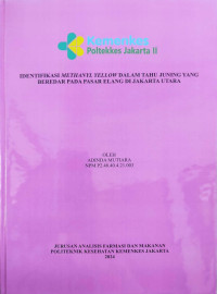 Identifikasi Methanyl Yellow Dalam Tahu Kuning Yang Beredar Pada Pasar Elang Di Jakarta Utara