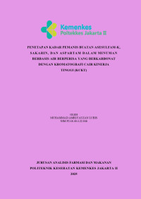 Penetapan Kadar Pemanis Buatan Asesulfam-K, Sakarin, dan Aspartam Dalam Minuman Berbasis Air Berperisa yang Berkarbonat dengan Kromatografi Cair Kinerja Tinggi (KCKT)