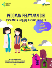 Pedoman Pelayanan Gizi Pada Masa Tanggap Darurat Pandemi Covid-19