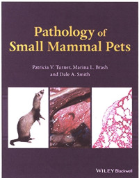 Pathology of Small Mammal Pets