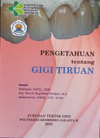 PENGETAHUAN TENTANG GIGI TIRUAN