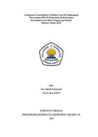 Gambaran Swamedikasi Arthritis Gout di Lingkungan Masyarakat RW 05 Kelurahan Kademangan Kecamatan Setu Kota Tangerang Selatan Banten Tahun 2018