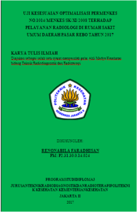 Uji Kesesuaian Optimalisasi PERMENKES No.1014/MENKES/SK/2008 terhadap pelayanan radiologi di rumah sakit umum daerah Pasar Rebo Tahun 2017