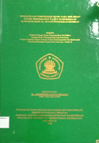 Penggunaan Compressed Sense Pada MRI Brain Untuk Mengurangi Waktu Pemeriksaan Di Rumah Sakit dr. Suyoto Pusrehab Kemhan