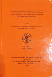 Perbedaan Pengetahuan, Sikap dan Tindakan Tentang Tiga Pesan Khusus Gizi Seimbang Sebelum dan Sesudah Diberikan Penyuluhan dengan Media Booklet pada Siswa Kelas V SD Yadika 3 Tangerang