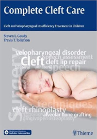 Complete Cleft Care Cleft and Velopharyngeal Insufficiency Treatment in Children