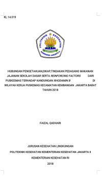 Hubungan pengetahuan, sikap, tindakan pedagang makanan jajanan sekolah dasar serta reinforcing factors dari puskesmas terhadap kandungan Rhodamin B di wilayah kerja puskesmas kecamatan Kembangan Jakarta Barat Tahun 2018