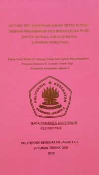 Setting Time  Modifikasi Bahan Cetak Alginat dengan Penambahan Pati Beras Ketan Putih (Oryza Sativa L Var Glutinosa)