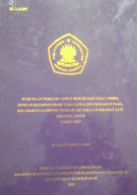 Hubungan Perilaku Hidup Bersih dan Sehat (PHBS) dengan Kejadian Diare Pada Siswa SDN Tengah 07 Pagi, Kelurahan Kampung Tengah Kecamatan Kramat Jati Jakarta Timur Tahun 2019