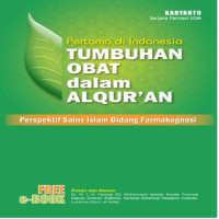 Tumbuhan Obat dalam Al Qur’an- Per spektif Sains Islam Bidang Farmakognosi