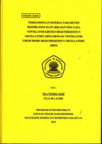 Perbandingan Kinerja Parameter Respiration Rate (RR) dan FiO2 Pada Ventilator Khusus High Frequency Oscillatory (HFO) dengan Ventilator Umum Mode High Frequency Oscillatory (HFO)