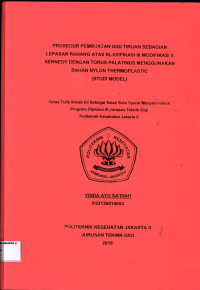 Prosedur pembuatan gigi tiruan sebagian lepasan rahang atas kelas III modifikasi II Kennedy dengan torus palatinus menggunakan bahan  nylon thermoplastic