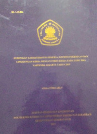 Hubugan Karakteristik Pekerja, Kondisi Pekerjaan dan Lingkungan Kerja Dengan Stres Kerja Pada Guru SMA Yappenda Jakarta Tahun 2019