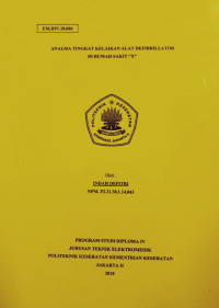 Analisa Tingkat Kelaikan Alat Defibrillator di Rumah Sakit 