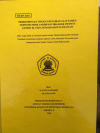 Perbandingan tingkat kelaikan alat pasien monitor merk AM1500 dan dragger ininity gamma XL pada rumah sakit fatmawati