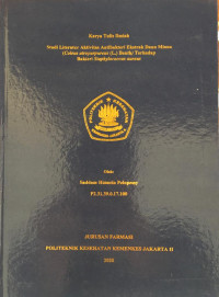 Studi Literatur Aktivitas Antibakteri Ekstrak Daun Miana (Coleus atropurpureus (L.) Benth) Terhadap Bakteri Staphylococcus aureus