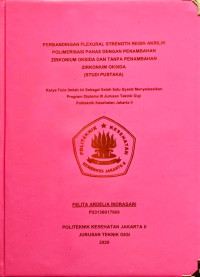 Perbandingan Flexural Strength Resin Akrilik Polimerisasi Panas Dengan Penambahan Zirkonium Oksida Dan Tanpa Penambahan Zirkonium Oksida