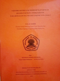 Faktor-Faktor yang Berhubungan dengan Kejadian Kurang Energi Kronik Pada Remaja Di SMA Negeri 12 Depok Jawa Barat