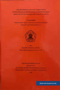 Analisis Permasalahan manajemen Sistem Penyelenggaraan Makanan Pada Tahap Pengolahan Hingga Evalusi Di Rumah Sakit Darurat Covid-19