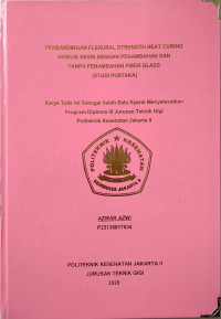 Perbandingan Flexural Strength Heat Curing Akrilik Resin Dengan Penambahan Dan Tanpa Penambahan Fiber Glass