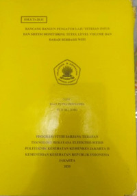 Rancang Bangun Pengatur Laju Tetesan Infus dan Sistem Monitoring Tetes, Level Volume dan Darah Berbasis Wifi
