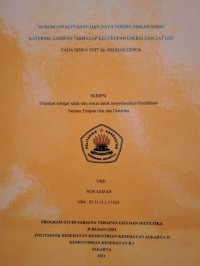 Hubungan Kepuasan Dan Daya Terima Makan Siang Katering Zahirah Terhadap Kecukupan Energi Dan Zat Gizi Pada Siswa SDIT AL-Hikmah Depok