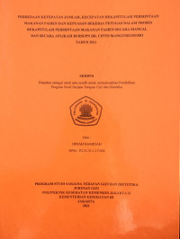 Perbedaan Ketepatan Jumlah, Kecepatan Rekapitulasi Permintaan Makanan Pasien Dan  Kepuasan Bekerja Petugas Dalam Proses Rekapitulasi Permintaan Makanan Pasien Secara Manual Dan Secara Aplikasi Di RSUPN DR. Cipto Mangunkusumo Tahun 2021