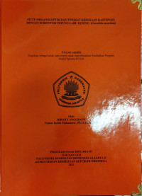 Mutu Organoleptik Dan Tingkat Kesukaan Kastenggel Dengan Subtitusi Tepung Labu Kuning (Cucurbita moschata)