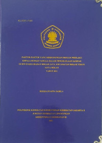 Faktor-faktor Yang Berhubungan Dengan Perilkau Kepala Rumah Tangga Dalam Pengelolaan Sampah Di Rw 02 Kelurahan Bekasi Jaya, Kecamatan Bekasi Timur Tahun  2021