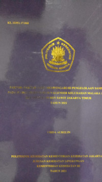 Faktor-Faktor Yang Memepengaruhi Pengelolaan Sampah Pada Warga Di RW 02 Rusun Klender Kelurahan Malaka Jaya Kecamatan Duren Sawit Jakarta Timur  Tahun2021