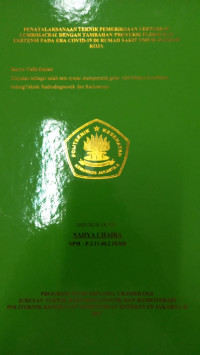 Penatalaksanaan Teknik Pemeriksaan Vertebrae Lumbosacral Dengan Tambahan Proyeksi Fleksi Dan Ekstensi Pada Era Covid-19 di Rumah Sakit Umum Daerah Koja