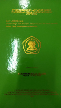 Evaluasi Pengunaan Faktor Eksposi Pemeriksaan Ossa Manus Menggunakan Stepwedge
