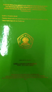 Survei Penatalaksanaan Teknik Radiografi BNO-IVP dengan Metode Kompresi Di Rumah Sakit Umum Kabupaten Tangerang