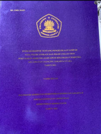 Studi Desktiptif Tentanf Pengelolaan Sampah Pada Phase Storage Dan Phase Colletion Perumahan Marunda Baru RW 03 Kelurahan Marunda Kecamatan Cilincing Jakarta Utara Tahun2021