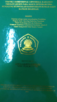 Teknik 3-Dimensional Conformal Radiation Therapy (3D-CRT) Pada Kasus Osteosarcoma Punggung Di Instalasi Radioterapi Rumah Sakit Kanker Dharmais