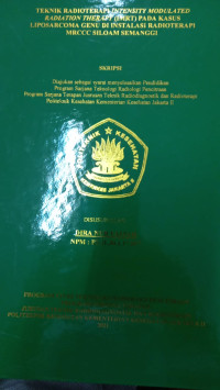 Teknik Radioterapi Intensity Modulated Radiation Therapy (IMRT) Pada Kasus Liposarcoma Genu Di Instalasi Radioterapi MRCCC Siloam Semanggi