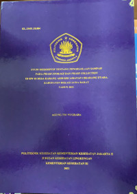 Studi Deskriptif Tentang Pengelolaan  Sampah Pada Phase Storage Dan Phase Collection Di RW 05 Desa Karang Asih Kecamatan Cikarang Utara Kabupaten Bekasi Jawa Barat Tahun 2021