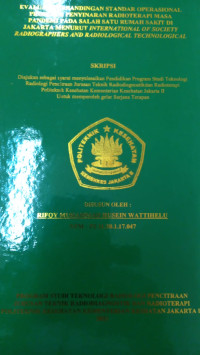 Evaluasi Perbandingan Standard Operasional Prosedur Penyinaran Radioterapi Masa Pandemi  Pada Salah Rumah Sakit Di Jakarta Menurut International Of Society Radiographers And Radiological Techological