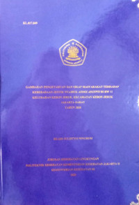 Gambaran Pengetahuan Dan Sikap Masyarakat Terhadap Keberadaan Jentik Nyamuk Aedes Aegypti Di RW 11 Kelurahan Kebon Jeruk , Kecamatan Kecamatan Kebon Jeruk  Jakarta Barat Tahun 2020