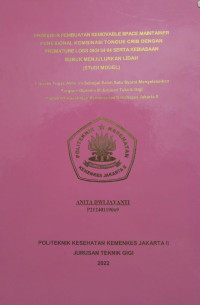 Prosedur Pembuatan Removable Space Maintainer Fungsional Kombinasi Tongue Crib Dengan Premature Loss Gigi 54 64 Serta Kebiasaan Buruk Menjulurkan Lidah (Studi Model)