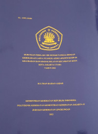 Hubungan Perilaku Ibu Rumah Tangga Dengan Keberadaan Larva Nyamuk Aedesaegypti Di RW 04 Kelurahan Rawabadak Selatan Kecamatan Koja Kota Jakarta Utara Tahun 2022