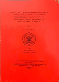 Hubungan Pola Konsumsi Makanan Tinggi Natrium, Aktivitas Fisik, Status Gizi, dan Kebiasaan Merokok terhadap Tekanan Darah pada Mahasiswa Departemen Teknik Mesin dan Biosistem IPB Usia 19–24 Tahun