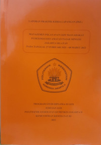 Laporan Praktik Kerja Lapangan (PKL) Manajemen Pelayanan Gizi Masyarakat Puskesmas Kecamatan Pasar Minggu Jakarta Selatan