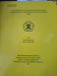 Rancang Bangun Alat Kalibrasi Sphygmomanometer Terintegrasi Dengan Pengukuran Suhu dan Kelembaban Udara