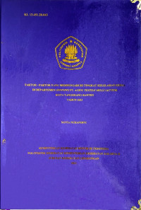 FAKTOR - FAKTOR YANG MEMPENGARUHI TINGKAT KELELAHAN KERJA DI DEPARTEMEN SPINNING PT. ACRYL TEXTILE MILLS (ACTEM) KOTA TANGERANG BANTEN TAHUN 2023