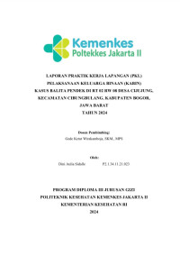 LAPORAN PRAKTIK KERJA LAPANGAN (PKL) PELAKSANAAN KELUARGA BINAAN (KABIN) KASUS BALITA PENDEK DI RT 02 RW 08 DESA CIJUJUNG, KECAMATAN CIBUNGBULANG, KABUPATEN BOGOR, JAWA BARAT TAHUN 2024